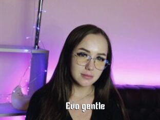 Eva_gentle