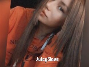 JuicySlave