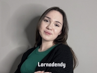 Lornadendy