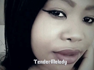 TenderMelody